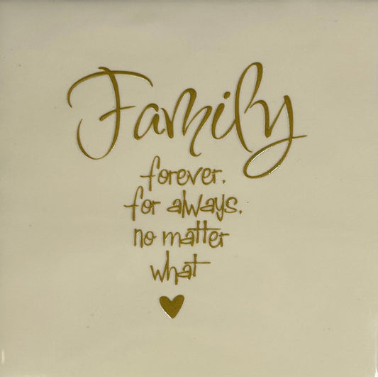 Tegeltje ‘family, forever, for always, no matter what’