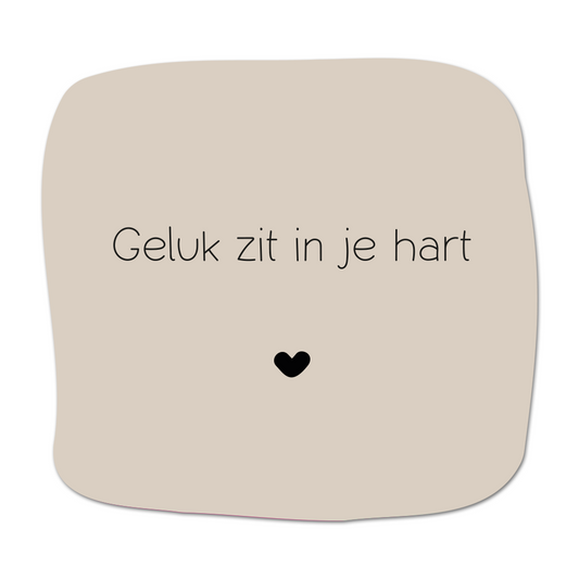 Tegeltje ‘geluk zit in je hart’